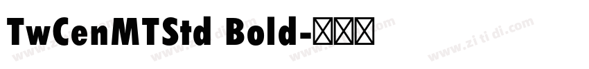 TwCenMTStd Bold字体转换